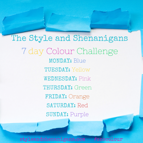 The Style & Shenanigans 7 Day Colour Challenge Graphic (2)