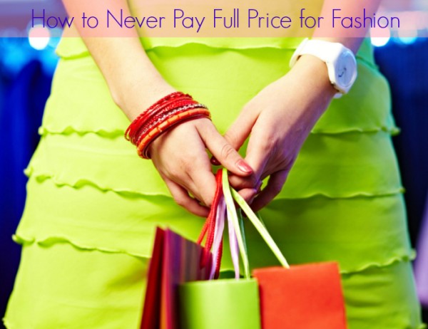 How to Never Pay Full Price for Fashion Slider