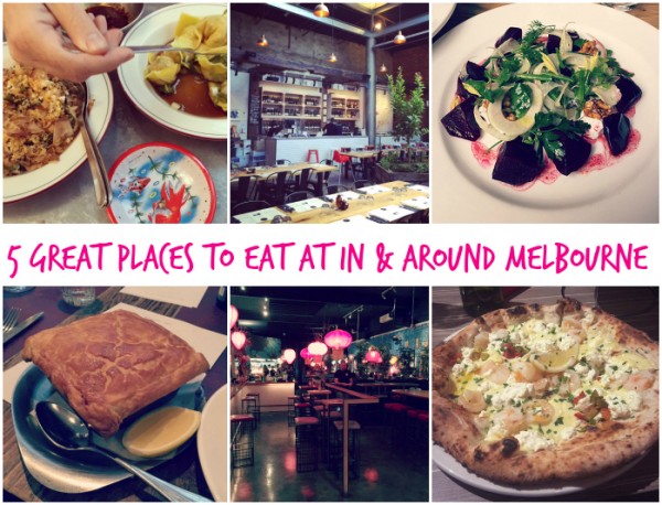 5 Great Places to Eat at in and around Melbourne