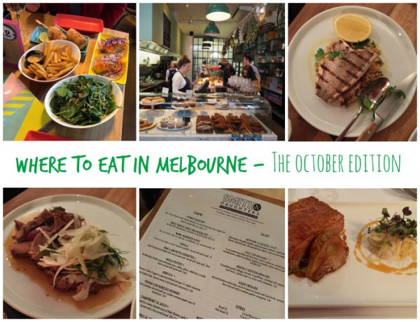 Where to Eat in Melbourne - The October Edition