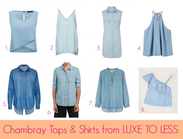 Chambray Tops & Shirts from Luxe to Less