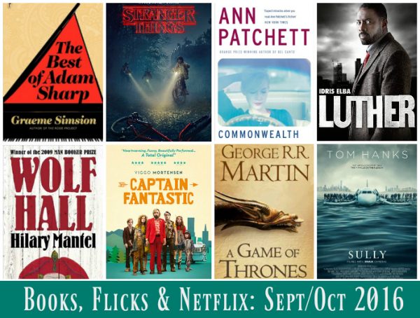 Books, Flicks & Netflix - SeptOct 2016